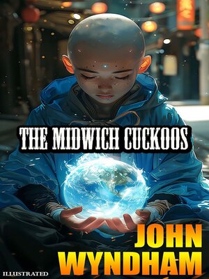 cover image of The Midwich Cuckoos. Illustrated